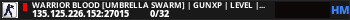 Warrior Blood [Umbrella Swarm] | GunXP | Level | VIP | FastDL